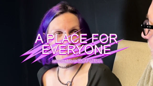 A Place for Everyone  – Cliff Media Productions